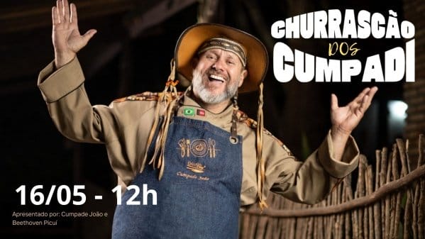 Churrascão dos Cumpadi acontece dia 16 de maio na Casa de Cumpade, em Galante, distrito de Campina Grande. Evento terá open food e shows de Os 3 do Nordeste e Forró Lampejo.