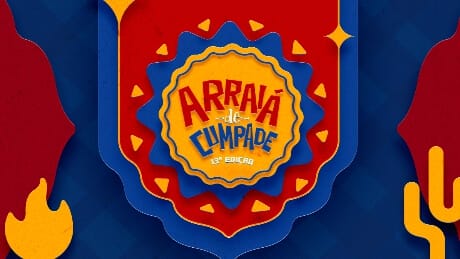 Arraiá de Cumpade 2026: Programação, Ingressos e Tudo o que Você Precisa Saber